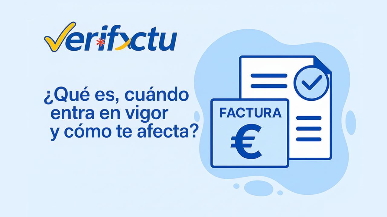 ¿Qué es VERI*FACTU y por qué es importante?